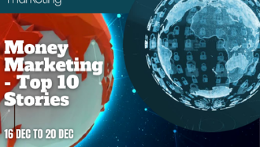 Money-Marketing-Weekly-Wrap-Up-%E2%80%93-16-Dec-to-20-Dec-330-%C3%97-250px-530x300.png