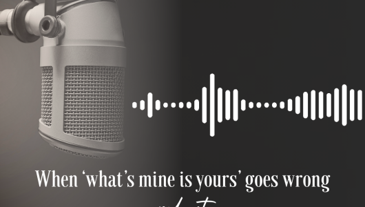 When-%E2%80%98whats-mine-is-yours-goes-wrong-530x300.png